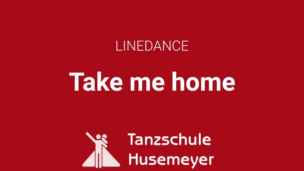 Linedance - Take me home