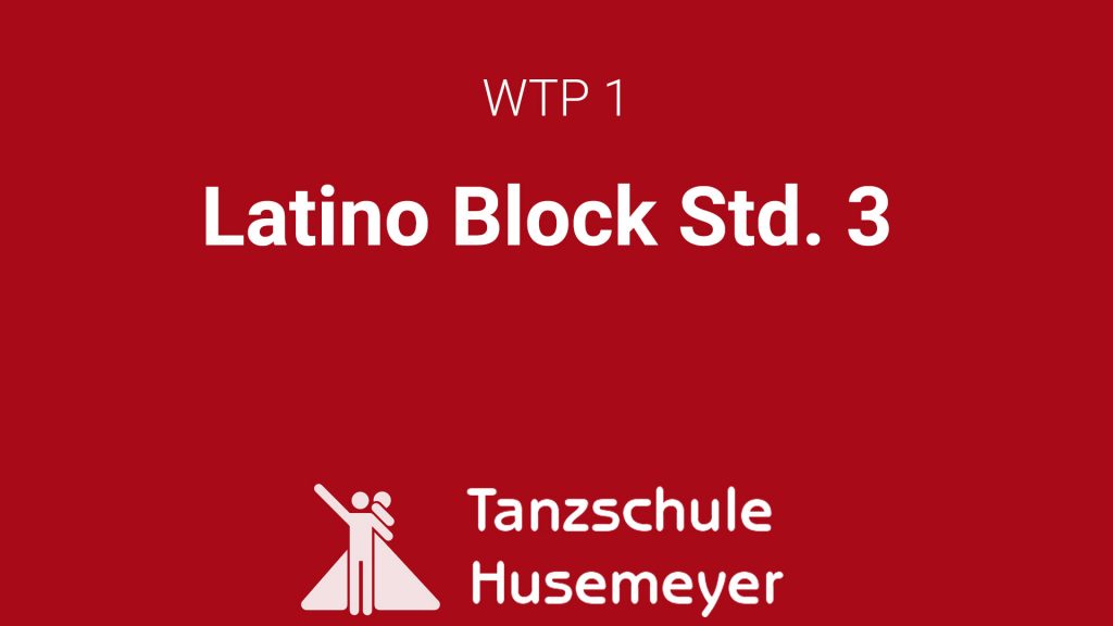 WTP 1 - Latino Block Std. 3