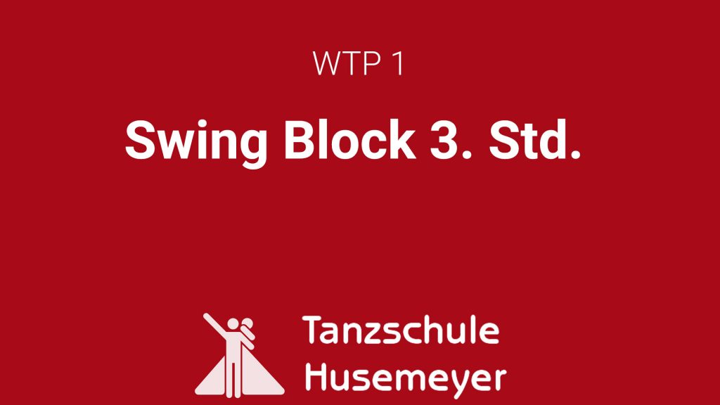 WTP 1 - Swing Block 3. Std.