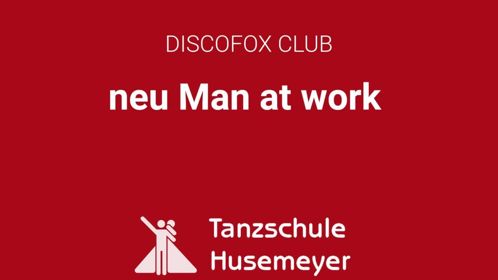 Discofox Club - Man at work
